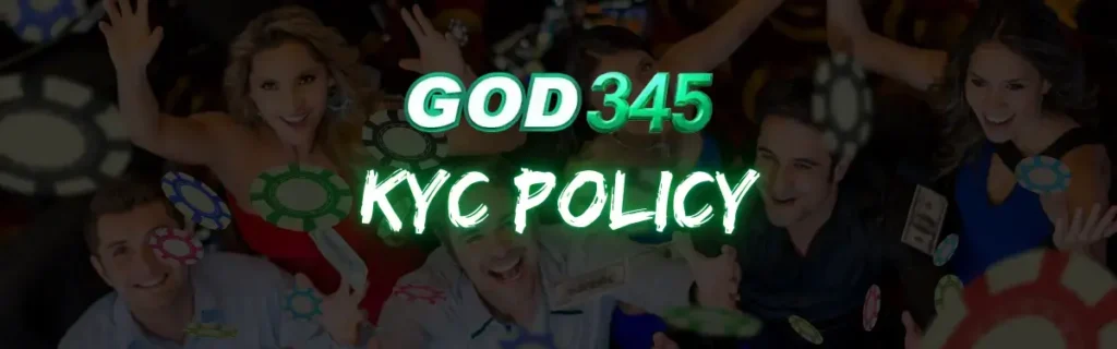 นโยบาย KYC ของคาสิโน GOD345 ประเทศไทย PNG 2025